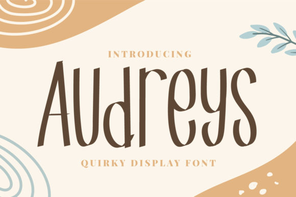 Audreys: A Quirky Script Font for Editors