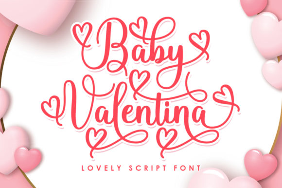 Baby Valentina: A Romantic Script Font for Branding