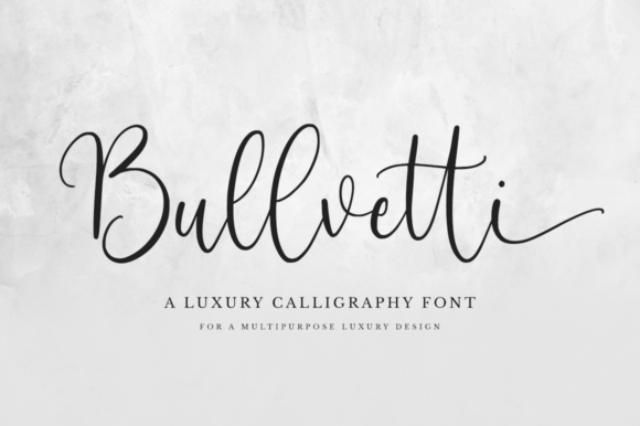 Bullvetti Font: A Graceful Script for Romantic Branding