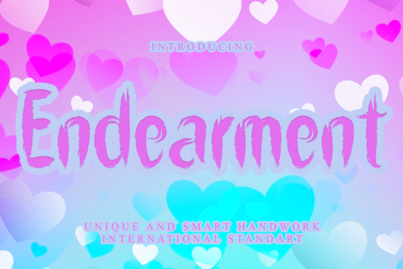 Endearment Font: A Playful Typeface for Bold Campaigns