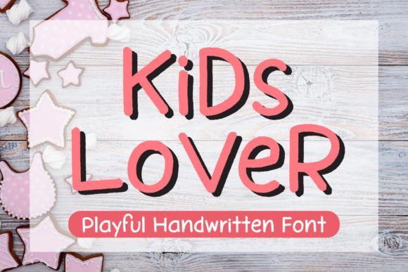 Kids Lover: A Friendly Handwritten Font for Crafters