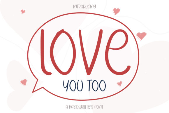 Love You Too: A Handwritten Font for Makers