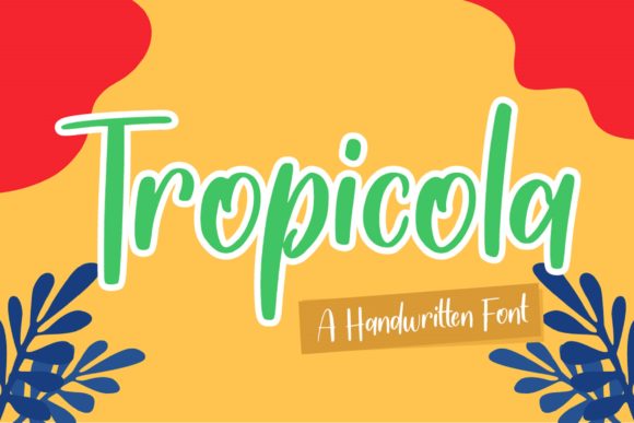 Tropicola Font: A Cheerful Typeface for Makers